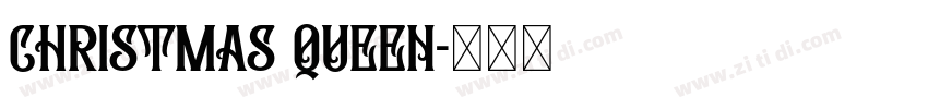Christmas Queen字体转换